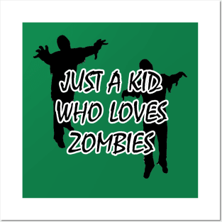 Premium Just A kid Who Love zombies T Shirt Lover Gift zombies Love Gifts Posters and Art